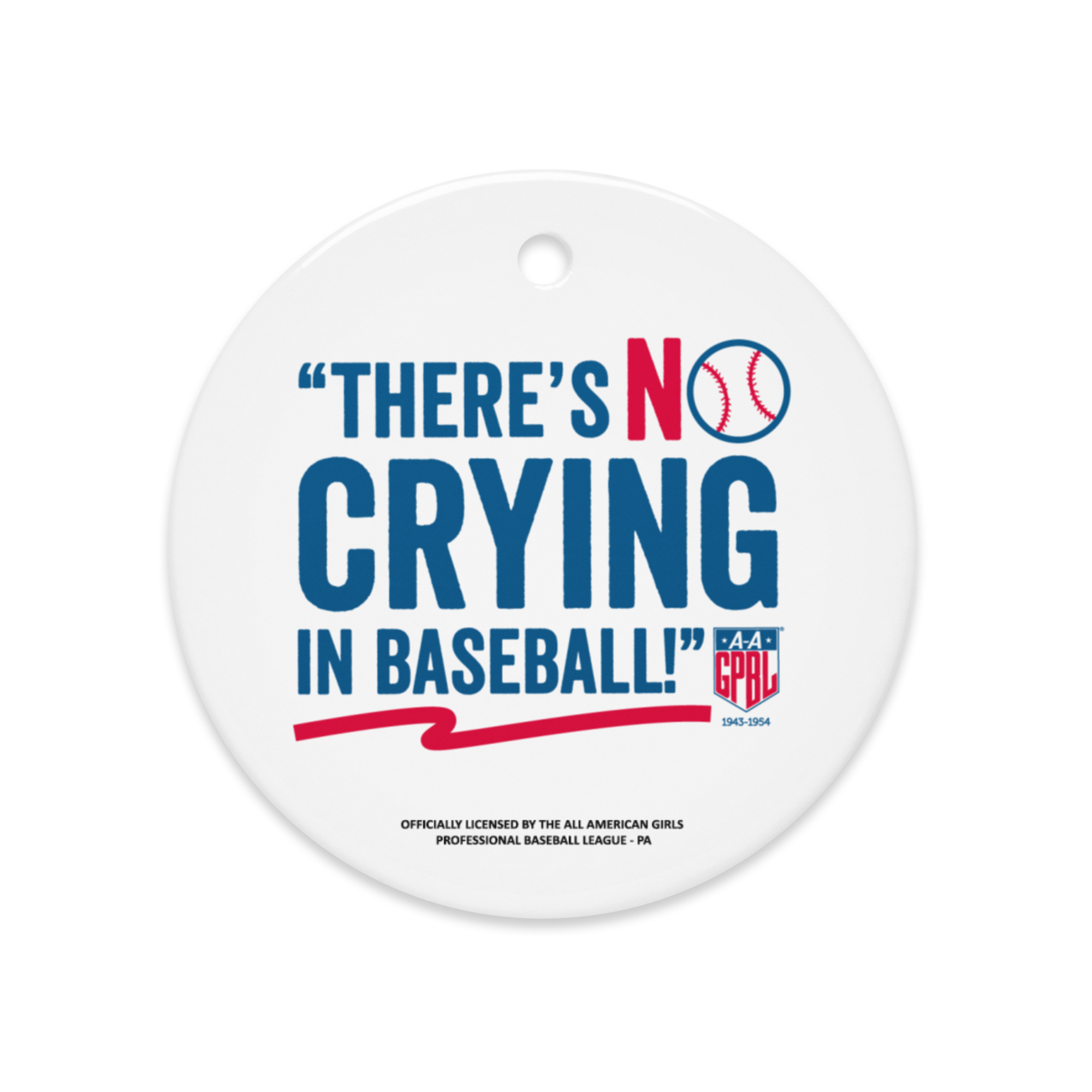 No Crying in Baseball - Ceramic 2-Sided Ornament