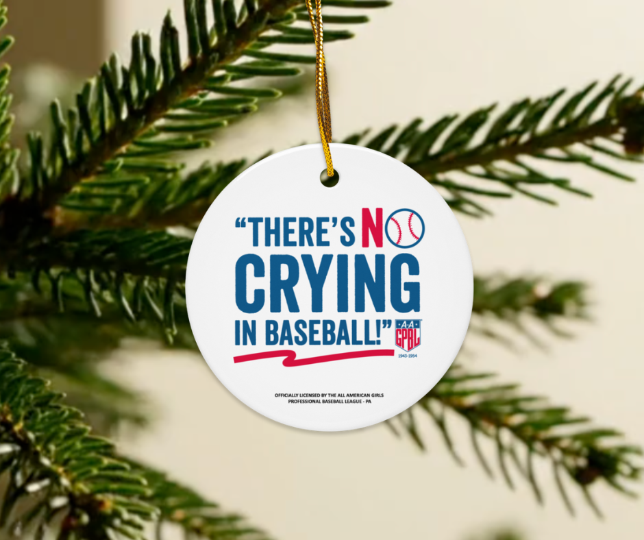 No Crying in Baseball - Ceramic 2-Sided Ornament