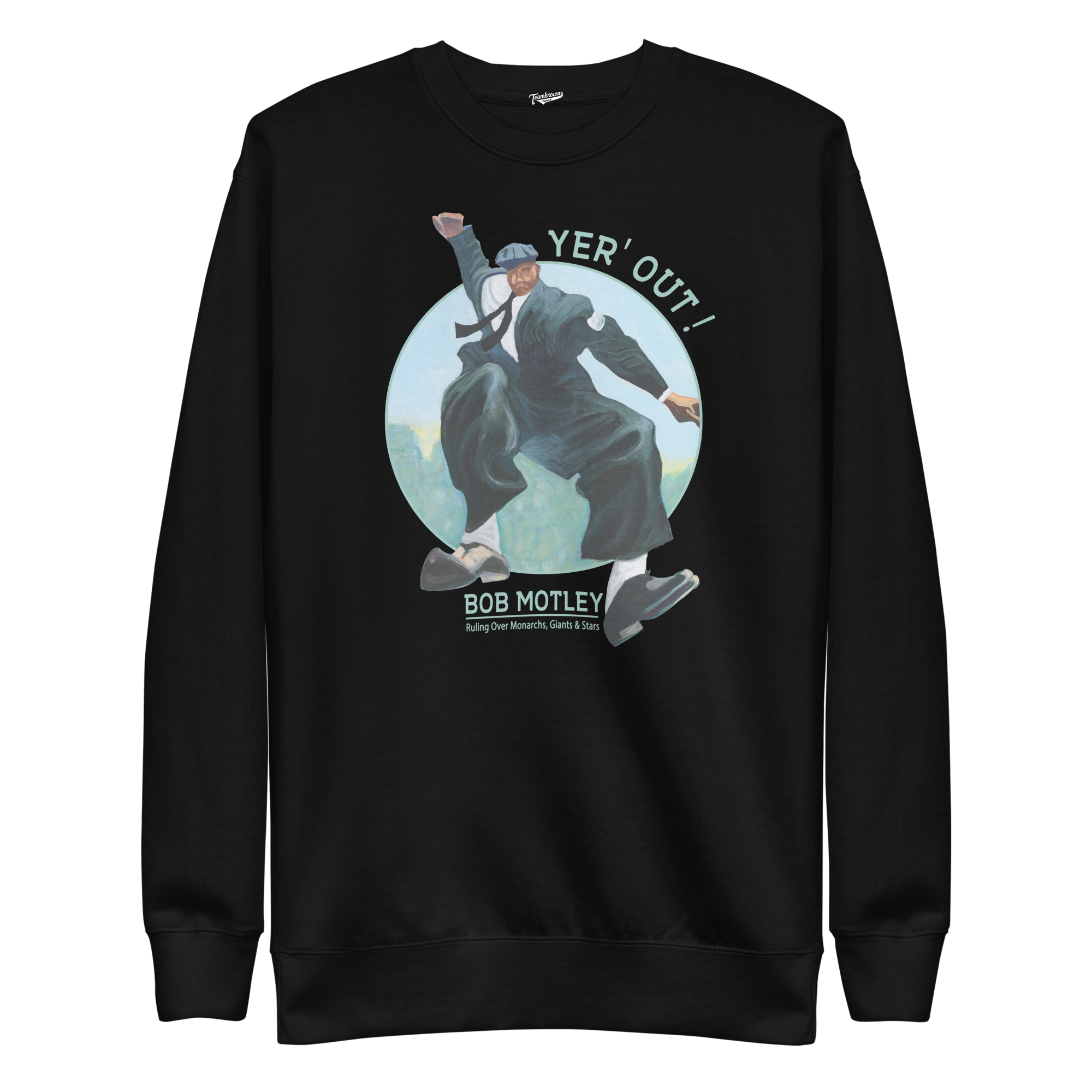 Bob Motley - Yer' Out! - Fleece Pullover Crewneck | Officially Licensed - YABBA BIRI PRODUCTIONS, INC.