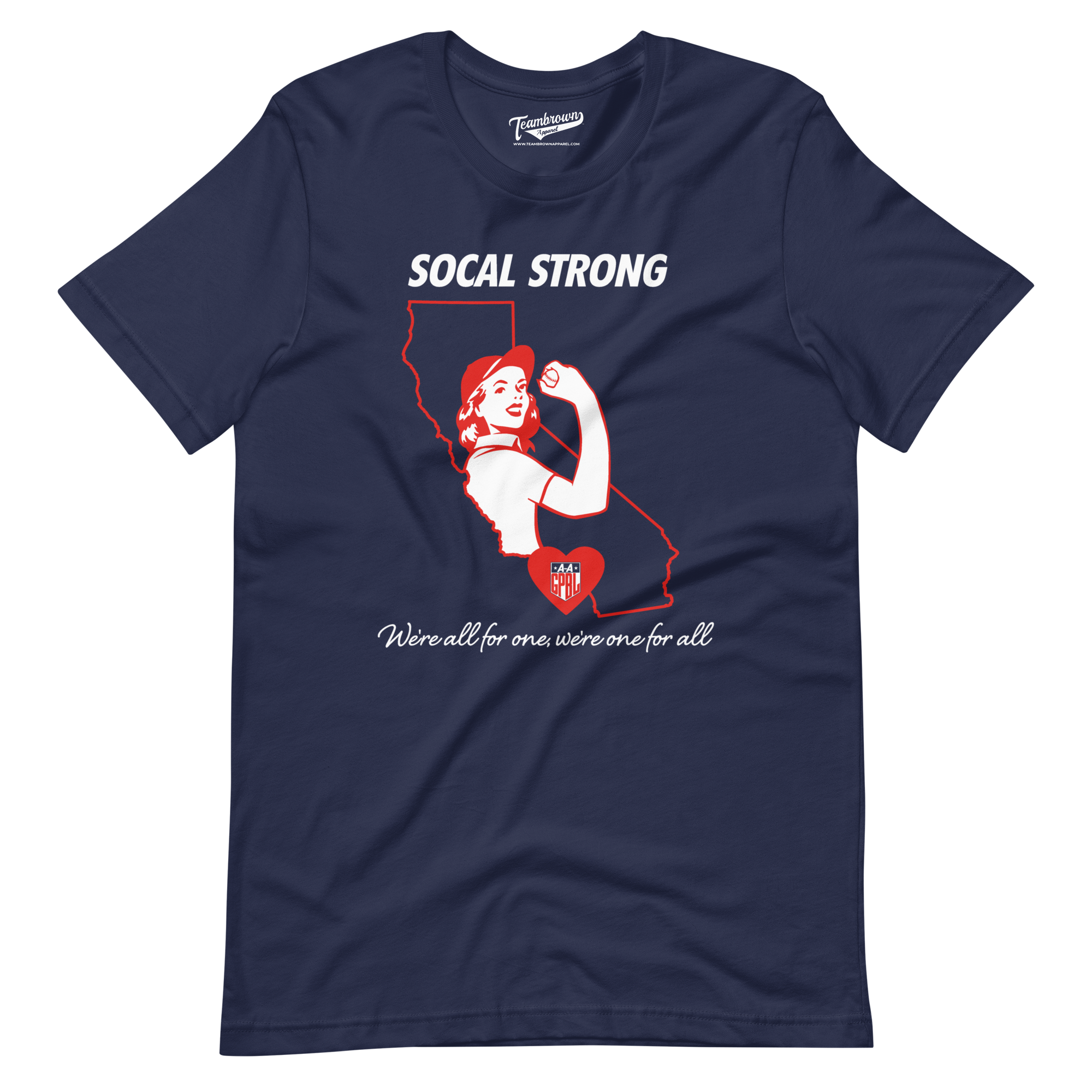 SOCAL STRONG - WE'RE ALL FOR ONE, WE'RE ONE FOR ALL - Unisex T-Shirt