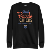 Grand Rapids Chicks Champions - Pullover Crewneck | Officially Licensed - AAGPBL