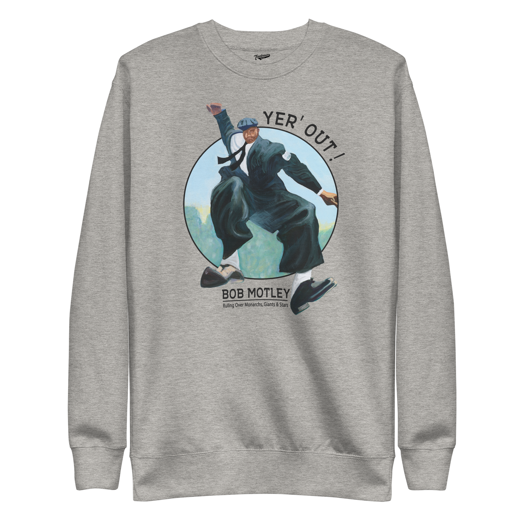 Bob Motley - Yer' Out! - Fleece Pullover Crewneck | Officially Licensed - YABBA BIRI PRODUCTIONS, INC.