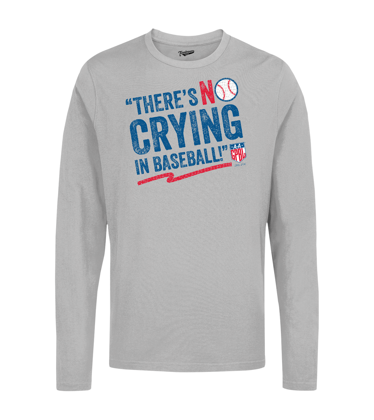 No Crying in Baseball Personalized T-Shirt<br>Choose Your Color<br>Youth  Med to Adult 4X<br>CURRENTLY NOT AVAILABLE DUE TO STAFFING ISSUES